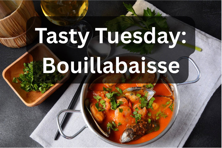 Tasty Tuesday: Bouillabaisse Recipe